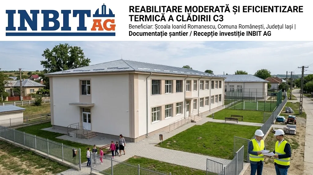 Reabilitare moderată și eficientizare termică a clădirii C3 din cadrul Școlii Ioanid Romanescu Românești